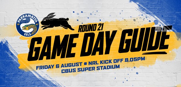 Game Day Guide  - Eels v Rabbitohs, Round 21