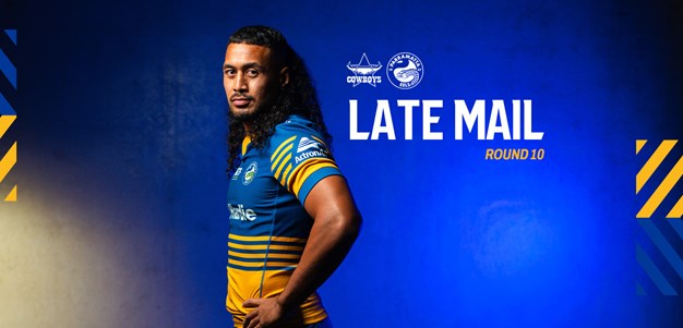 NRL Late Mail: Round 10