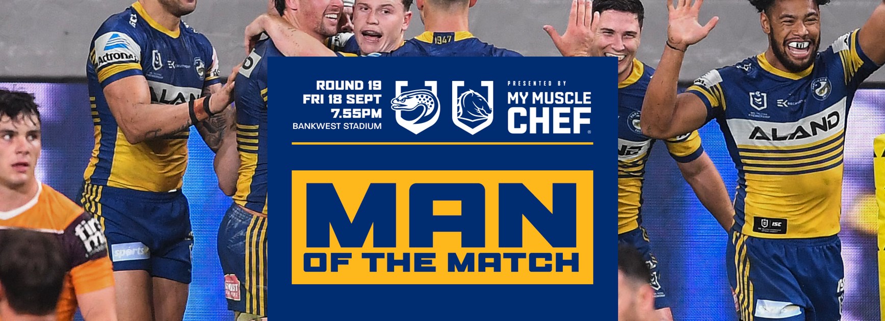 Man of the Match: Eels v Broncos, Round 19