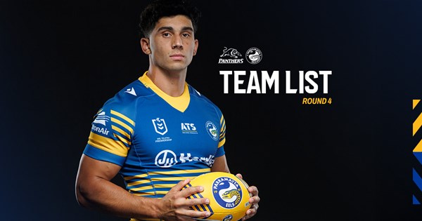 NRL Team List: Round 4 | Eels