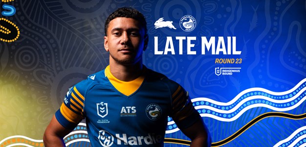 NRL Late Mail: Round 23