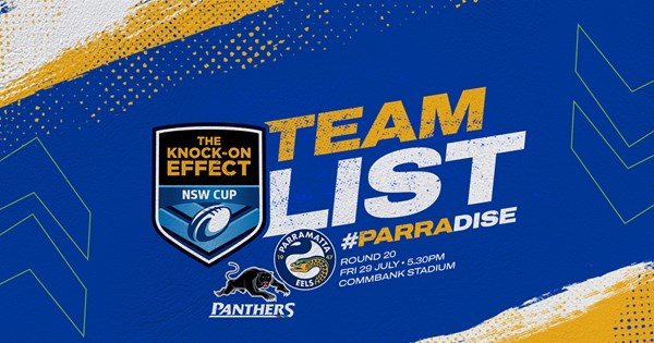 NSW Cup Team List - Eels v Panthers, Round 20 | Eels