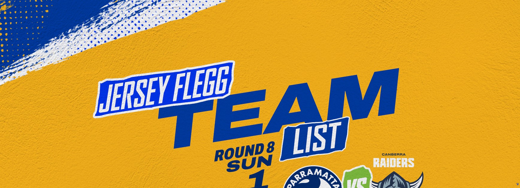 Jersey Flegg Cup Team List - Eels v Raiders, Round Eight