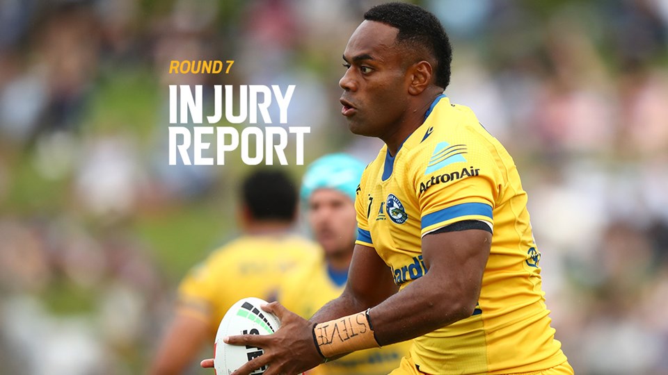 NRL Injury Report: Round 7