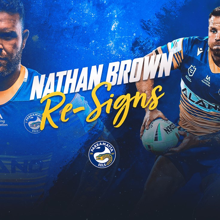 True Blue Nathan Brown re-signs with Parramatta Eels