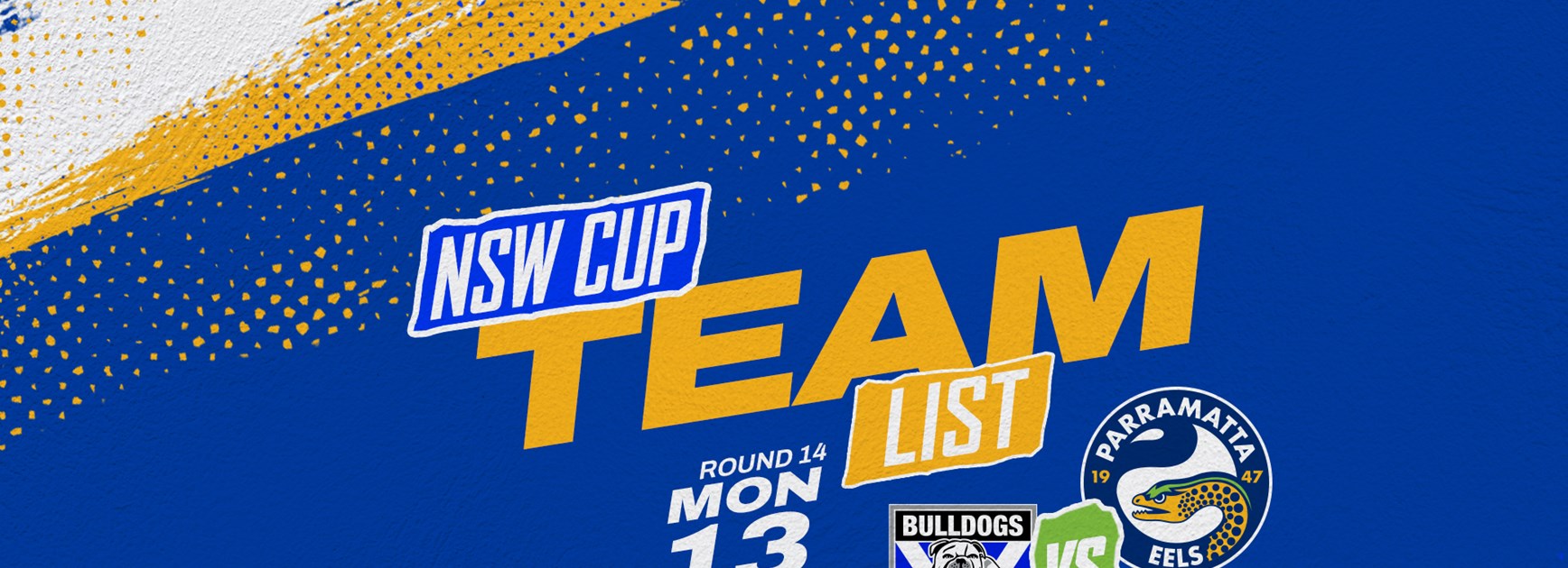 NSW Cup Team List - Bulldogs v Eels, Round 14