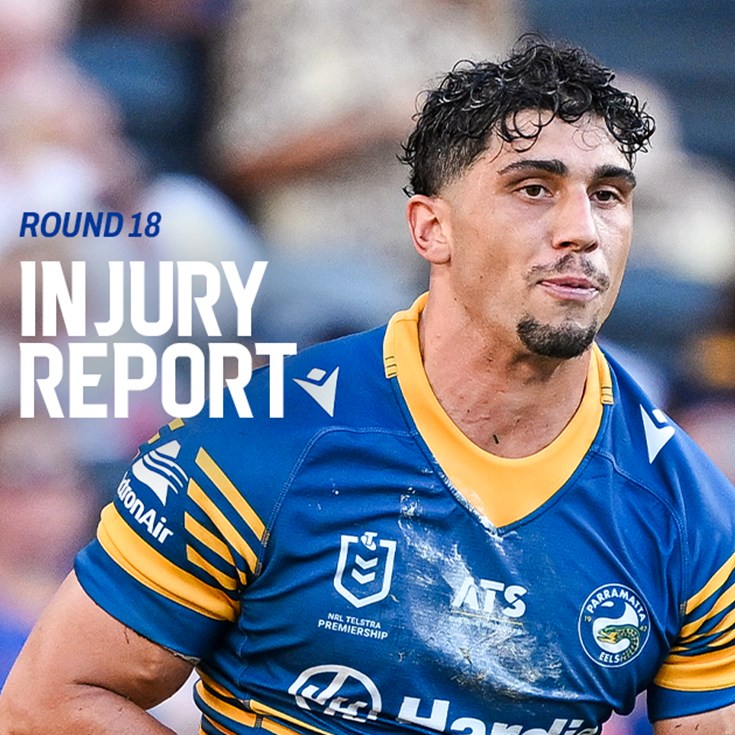 NRL Injury Report: Round 18