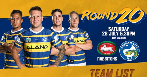 Rabbitohs v Eels Round 20 Team List | Eels