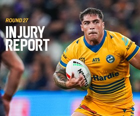 NRL Injury Report: Round 27