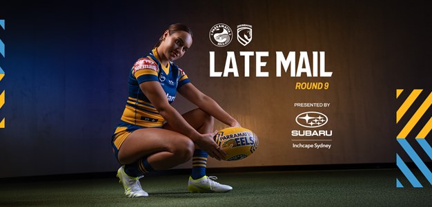 NRLW Late Mail: Round 9