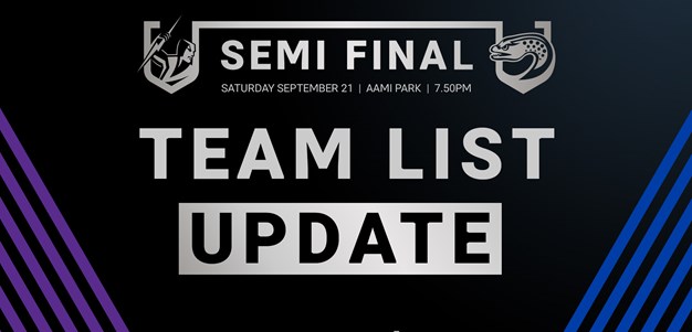 Storm v Eels, Semi Final – Team List Update