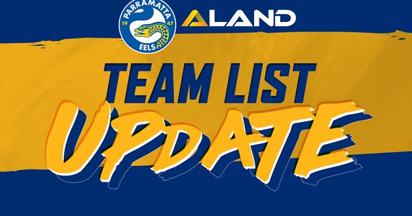 Team List Update: Sea Eagles v Eels | Eels