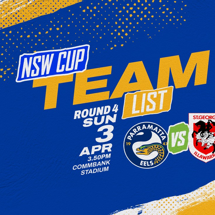 NSW Cup Team List - Eels v Dragons, Round Four