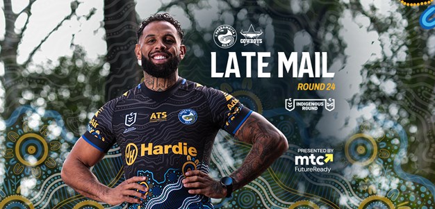 NRL Late Mail: Round 24