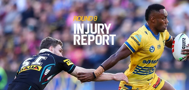 NRL Injury Report: Round 9