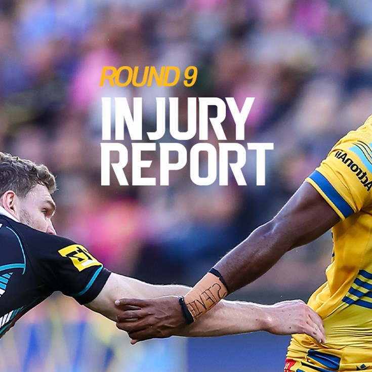 NRL Injury Report: Round 9