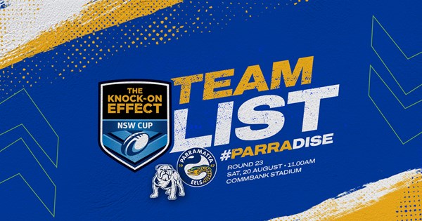 NSW Cup Team List - Eels v Bulldogs , Round 23 | Eels
