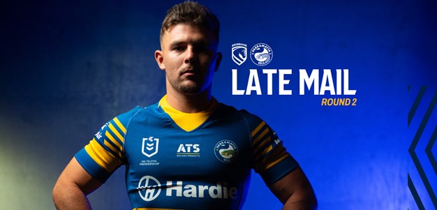 NRL Late Mail: Round 2