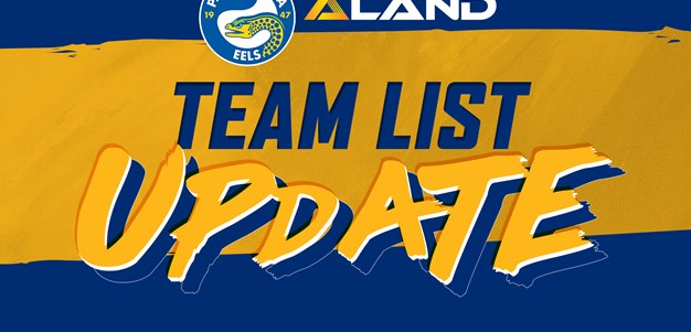 Eels v Roosters Team List Update