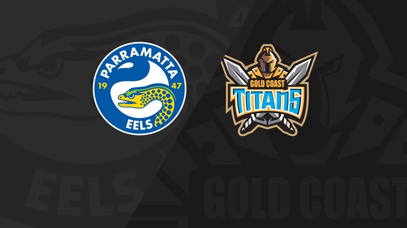 Full Match Replay: Eels v Titans - Round 21