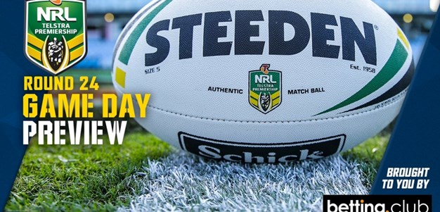 Round 24 - Game Day Preview